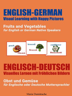 cover image of Fruits and Vegetables for English or German Native Speakers (Obst und Gemüse für Englische oder Deutsche Muttersprachler)
